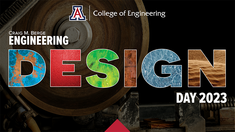 2023 Craig M. Berge Engineering Design Day by University of Arizona College  of Engineering - Issuu